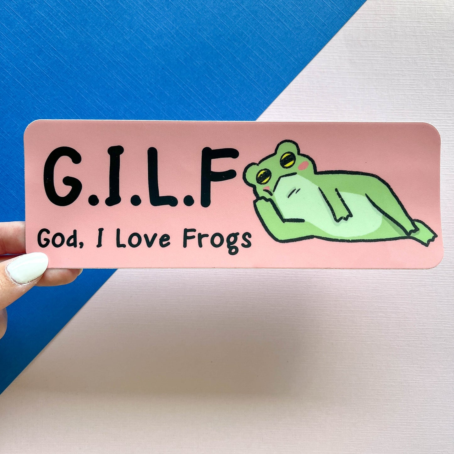 G.I.L.F. God, I love Frogs Bumper Sticker