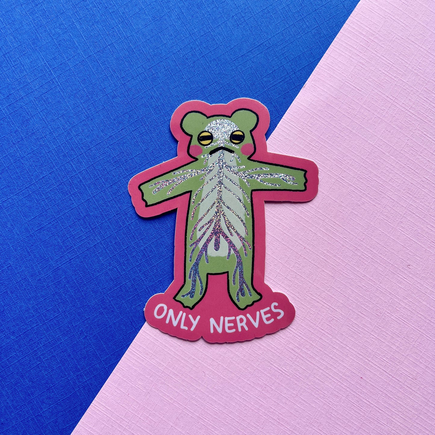 Only Nerves Sticker
