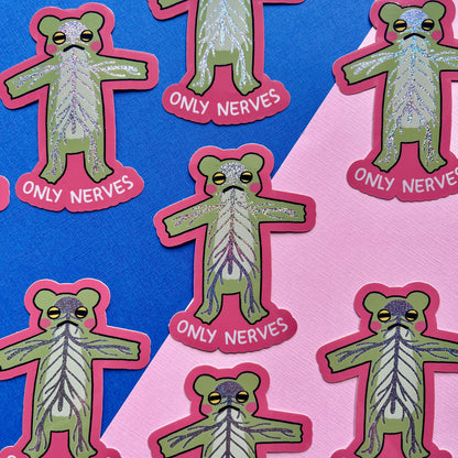 Only Nerves Sticker