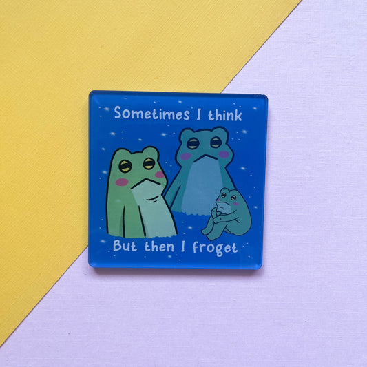 Sometimes I Think Frog Magnet